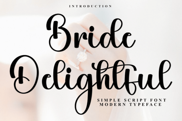 Bride Delightful: A Font for Memorable Brand Visuals