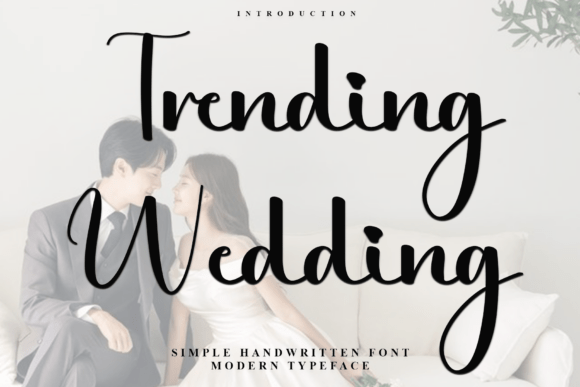 Discover the Enchantment of Trending Wedding Font