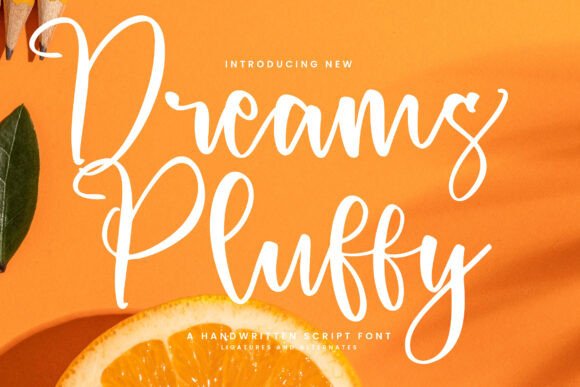 Dreams Pluffy: A Whimsical Script for Creative Projects