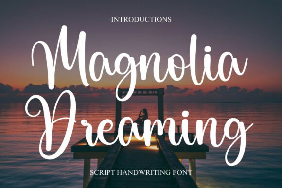 Enhance Your Brand with Magnolia Dreaming Font