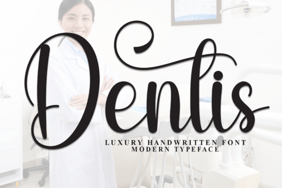 Enhance Your Campaigns with Dentis: A Charming Handwritten Font