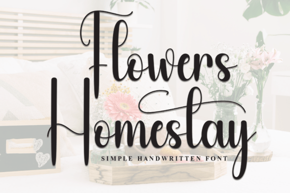 Flowers Homestay: A Handwritten Font for Web Design