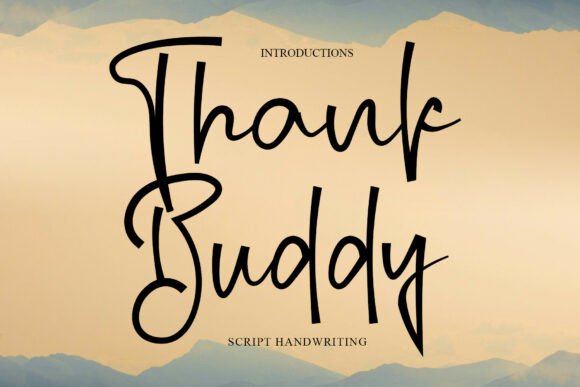 Thank Buddy: A Charming Handwritten Script Font